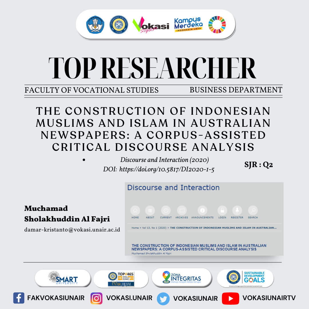 The construction of indonesian muslims and islam in australian newspapers: A corpus-assisted critical discourse analysis