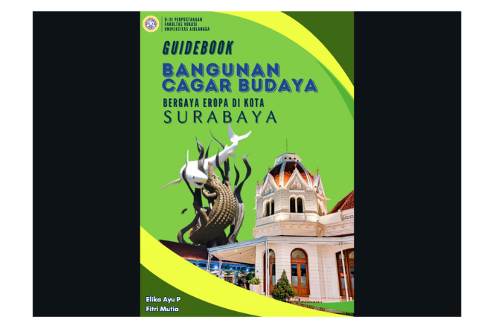 Sebagai Bahan Publikasi, Mahasiswa D-III Perpustakaan Merancang Guidebook Bangunan Cagar Budaya Bergaya Eropa di Surabaya