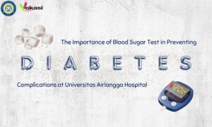 Pentingnya Pemeriksaan Gula Darah dalam Pencegahan Komplikasi Diabetes Melitus di RS UNAIR - sasongko