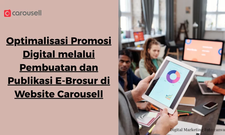 Optimalisasi Promosi Digital melalui Pembuatan dan Publikasi E-Brosur di Website Carousell_Canva