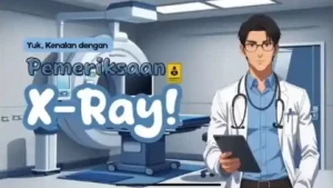 3 Menit Yang Mengubah: Video Animasi Dongkrak Pengetahuan Remaja Tentang X-Ray Thorax_Dokumen Istimewa